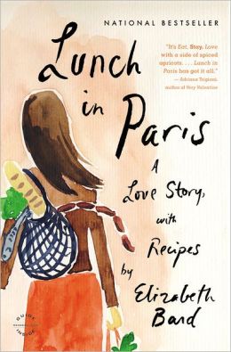 || lunch in paris- a love story with recipes by elizabeth bard || @popfizzclinkLBD